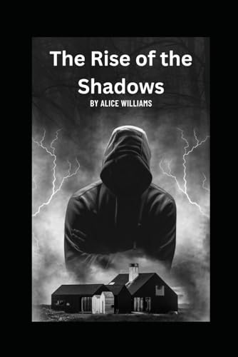 The Rise of the Shadows von Independently published