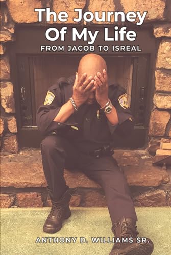 The Journey of My Life: From Jacob to Israel von Self Publisher