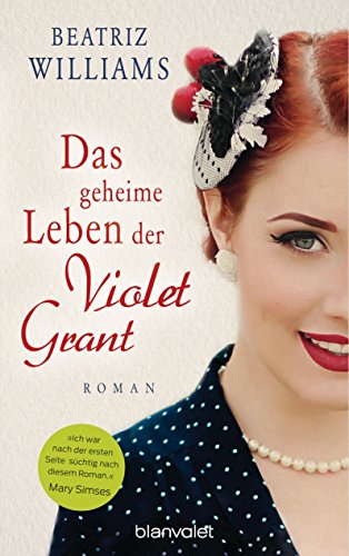 Das geheime Leben der Violet Grant: Roman (Die East-Coast-Reihe, Band 2)