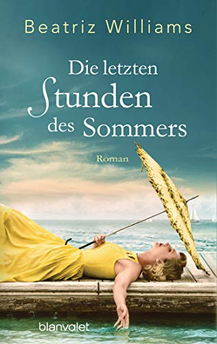 Die letzten Stunden des Sommers: Roman (Die East-Coast-Reihe, Band 4) von Blanvalet