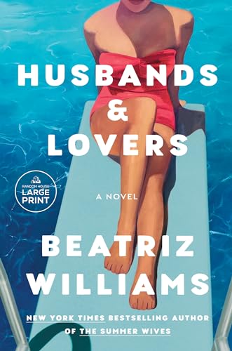 Husbands & Lovers: A Novel Husbands & Lovers: A Novel von Random House Books for Young Readers