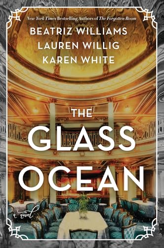 The Glass Ocean: A Novel The Glass Ocean: A Novel