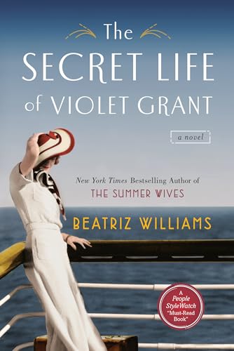 The Secret Life of Violet Grant: A novel (The Schuyler Sisters Novels, Band 1)