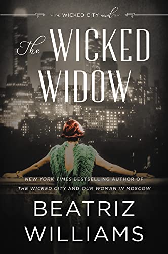 The Wicked Widow: A Wicked City Novel (The Wicked City series, 3, Band 3)