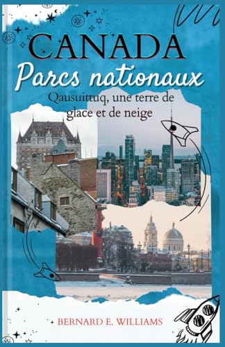 Canada Parcs nationaux: Qausuittuq, une terre de glace et de neige Canada Parcs nationaux: Qausuittuq, une terre de glace et de neige