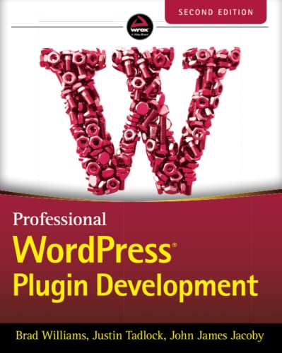 Professional WordPress Plugin Development von Wrox
