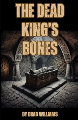 The Dead King's Bones (Kanarzand, Band 2) von Darkenwilde Publishing