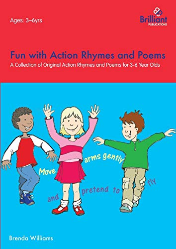 Fun with Action Rhymes and Poems: A Collection of Original Action Rhymes and Poems for 3-6 Year Olds von Brilliant Publications