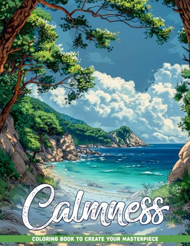 Clamness Coloring Book: Mindfulness and Stress Relief Coloring Pages For All Ages For Any Occasions von Independently published
