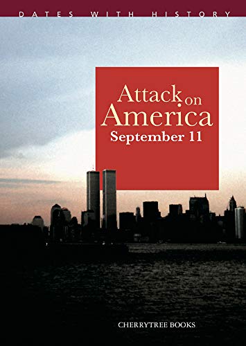 Attack on America 11 September 2001 (Dates With History)
