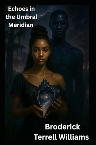 Echoes in the Umbral Meridian von Independently published