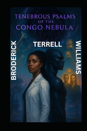 Tenebrous Psalms of the Congo Nebula von Independently published