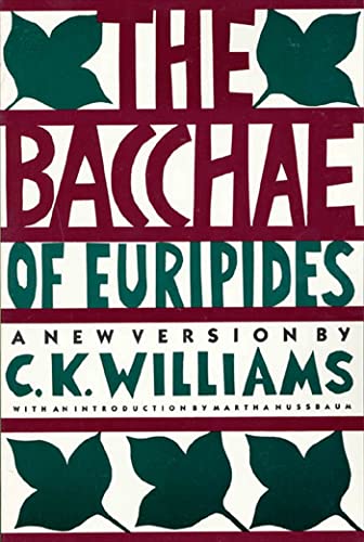 The Bacchae of Euripides: A New Version