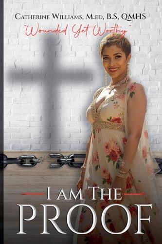 I Am The Proof von Catherine Williams