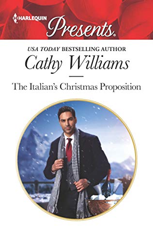 The Italian's Christmas Proposition (Harlequin Presents, Band 3768) von Harlequin Presents