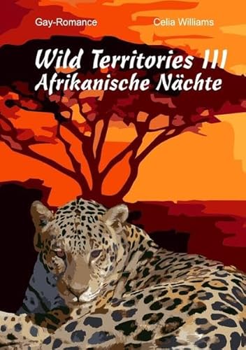 Wild Territories / Wild Territories III - Afrikanische Nächte