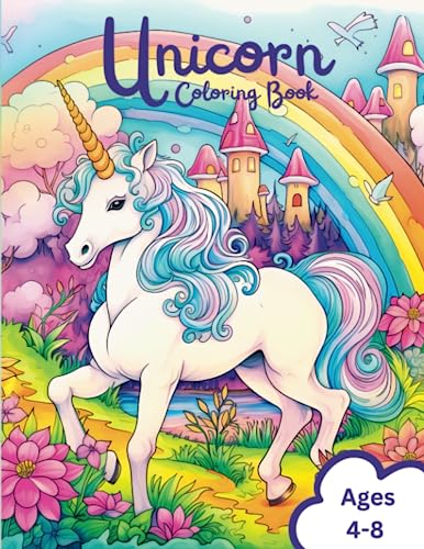 Unicorn Coloring Book: 50 Unique and Adorable Unicorn Coloring Pages for Kids Ages 4-8