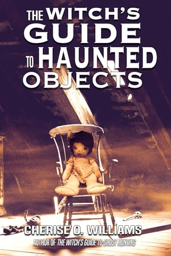 The Witch’s Guide to Haunted Objects von Beyond The Fray Publishing