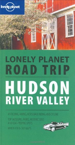 Lonely Planet Road Trip Hudson River Valley (Road Trip Guide)