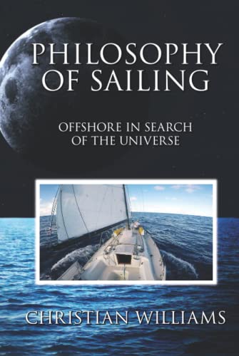 Philosophy of Sailing: Offshore in Search of the Universe