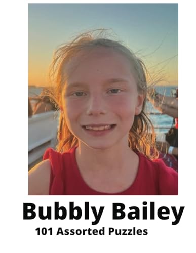 Bubbly Bailey: 101 Assorted Puzzles von Independently published