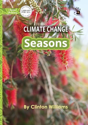 Climate Change: Seasons - Our Yarning von Library For All Ltd
