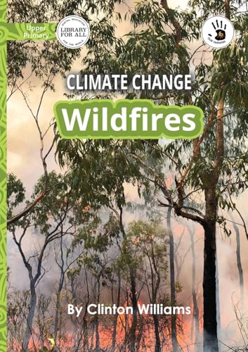 Climate Change: Wildfires - Our Yarning von Library For All Ltd