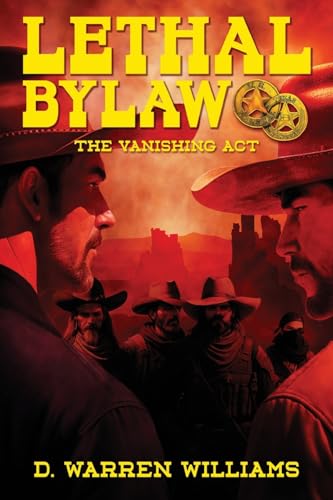 Lethal Bylaw: The Vanishing Act