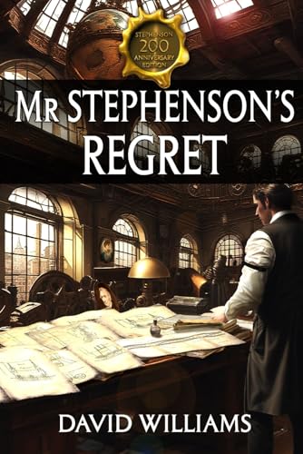 Mr Stephenson's Regret Mr Stephenson's Regret von Wild Wolf Publishing