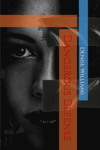 Dangerous Defense von Independently published