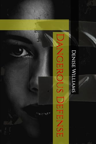 Dangerous Defense von Independently published