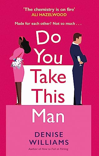 Do You Take This Man: The perfect enemies-to-lovers romcom von Little, Brown Book Group