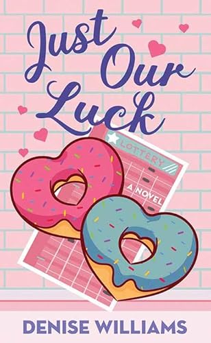 Just Our Luck (Center Point Platinum Romance (Large Print)) von Center Point