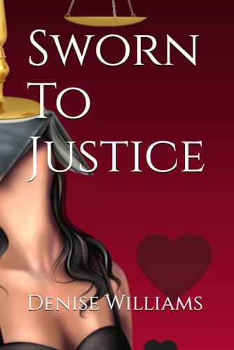 Sworn To Justice von Independently published
