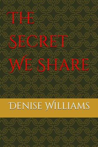 The Secret We Share von Independently published