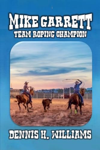 Mike Garrett Mike Garrett von Outlaws Publishing LLC