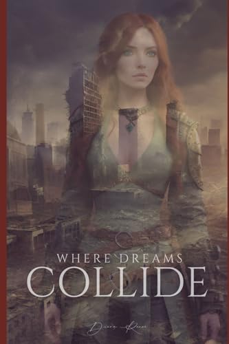 Where Dreams Collide (The Elusive Series, Band 1) von Independently published