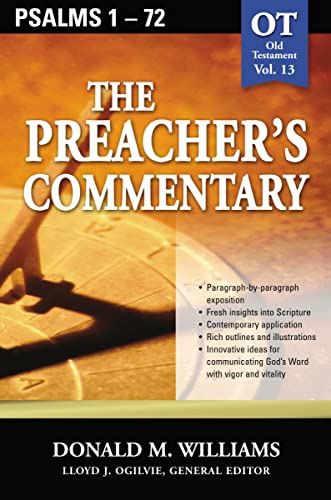 The Preacher's Commentary - Vol. 13: Psalms 1-72 (13): Old Testament von Thomas Nelson