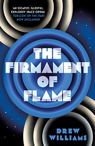 The Firmament of Flame (The Universe After, Band 3) von Simon & Schuster