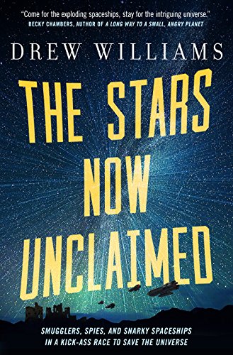 The Stars Now Unclaimed (Universe After, 1)
