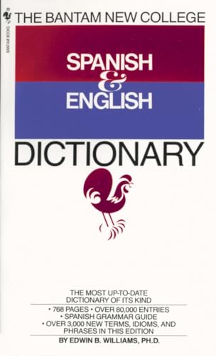 The Bantam New College Spanish & English Dictionary (Bantam New College Dictionary Series)