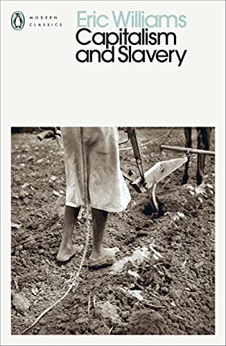 Capitalism and Slavery (Penguin Modern Classics) von PENGUIN BOOKS LTD