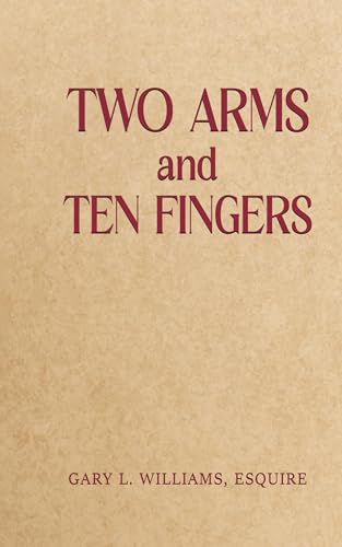 Two Arms and Ten Fingers von Austin Macauley