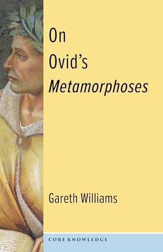 On Ovid's Metamorphoses (Core Knowledge)