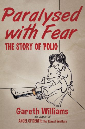 Paralysed with Fear: The Story of Polio