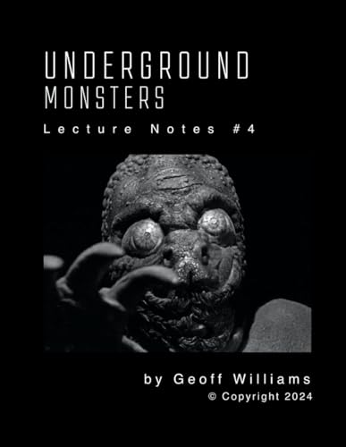 Underground Monsters: Lecture Notes #4 von Independently published