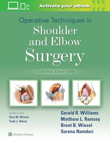 Operative Techniques in Shoulder and Elbow Surgery von Lippincott Williams & Wilkins