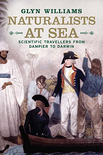 Naturalists at Sea: Scientific Travellers from Dampier to Darwin von Yale University Press
