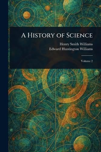 A History of Science von Anson Street Press