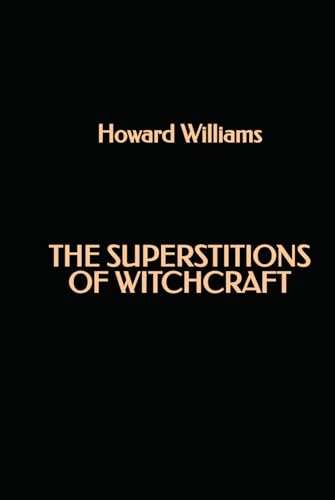 The Superstitions of Witchcraft von Independently published